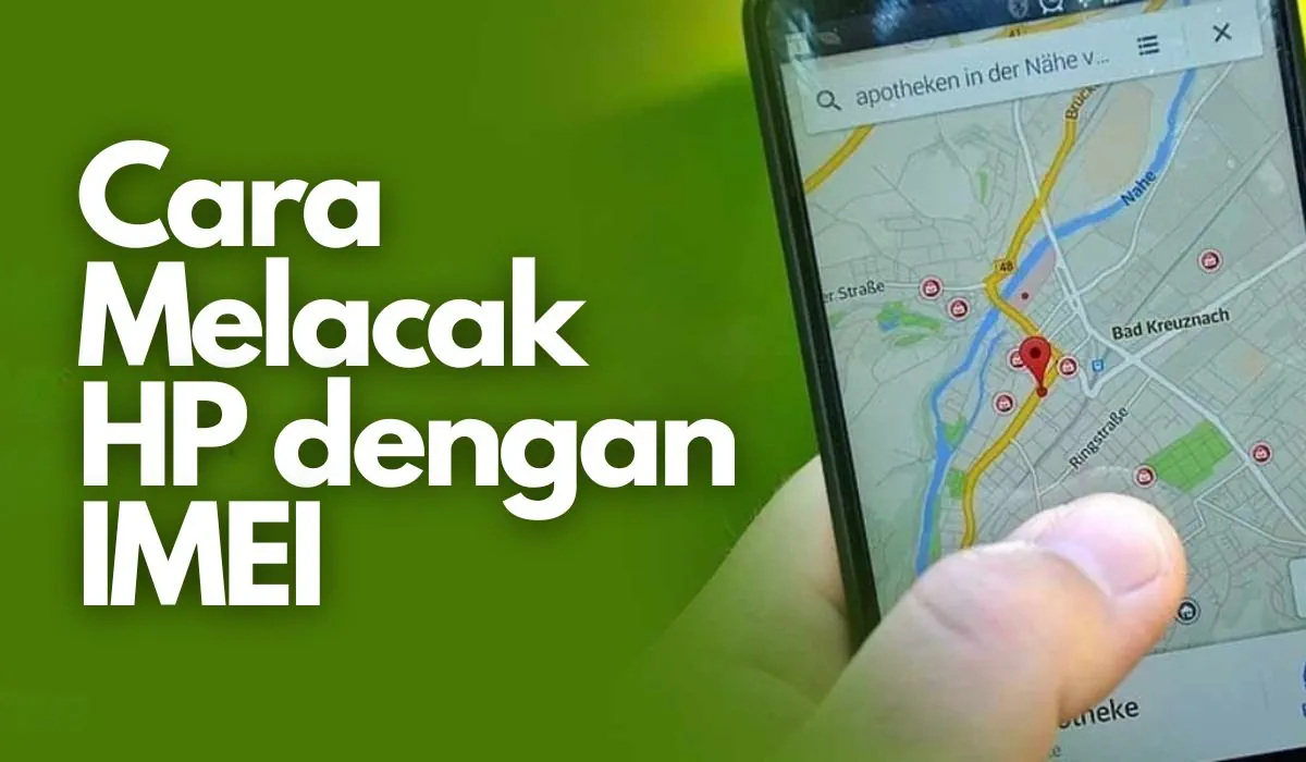 cara melacak hp dengan imei