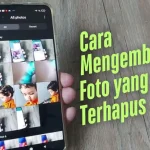 cara mengembalikan foto yang terhapus di hp