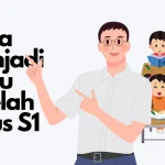 cara menjadi guru setelah lulus s1
